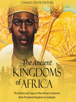 cover image of The Ancient Kingdoms of Africa